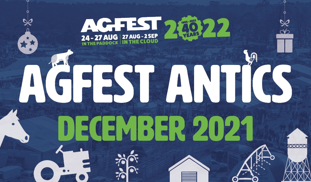 Agfest Antics - May 2021
